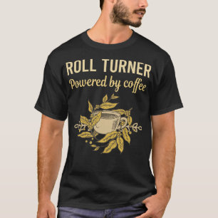 Camiseta Alimentado Por Café - Turner