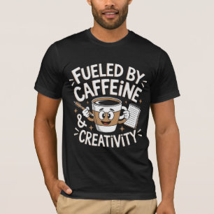 Camiseta Alimentado por Cafeine e Criatividade