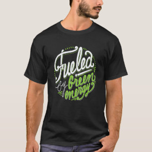 Camiseta Alimentado Por Energia Verde  Roupas Veganas Por T