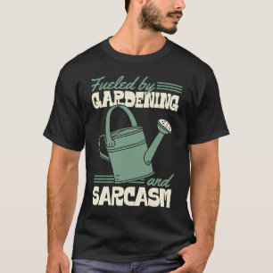 Camiseta Alimentado Por Jardinagem E Sarcasmo Sassy Jardine