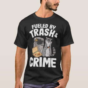 Camiseta Alimentado Por Lixo E Lixo Criminoso Pode Engraçad