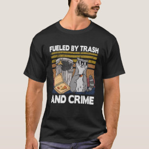 Camiseta Alimentado Por Lixo E Lixo Criminoso Pode Engraçad