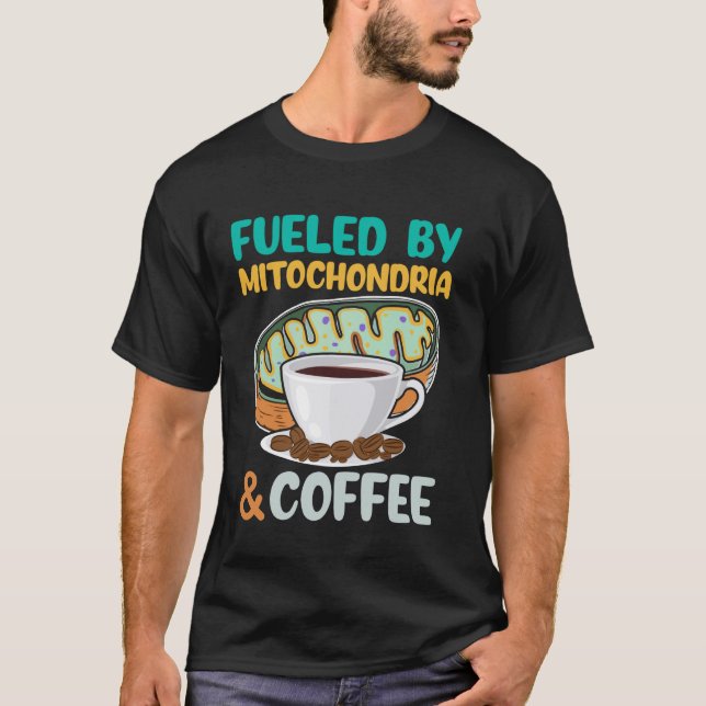 Camiseta Alimentado por Mitocôndria e Café Funny Science Lo (Frente)