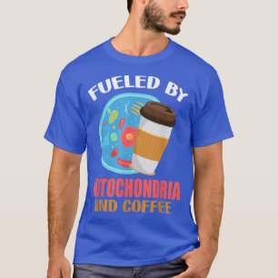 Camiseta Alimentado Por Mitocôndria E Pelo Café Funny Scien