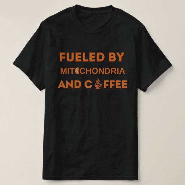 Camiseta Alimentado Por Mitocôndrias E Café , Roupa Diverti (Frente do Design)