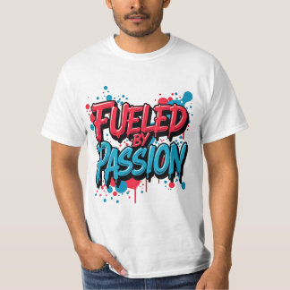 Camiseta Alimentado por paixão - Entusiasta do estilo de Gr