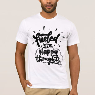 Camiseta Alimentado por pensamentos felizes