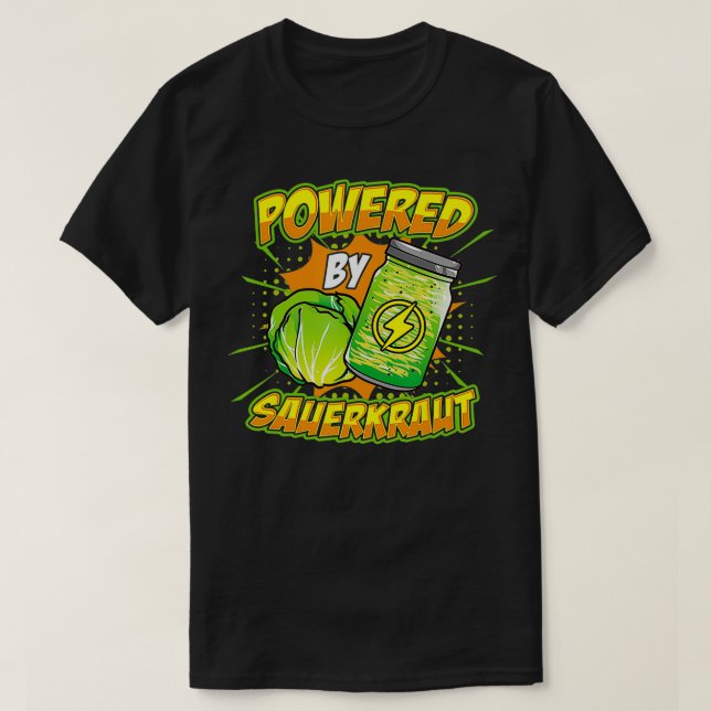 Camiseta Alimentado Por Sauerkraut Sour Fermentou O Veget D (Frente do Design)