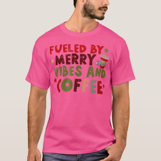 Camiseta Alimentado por vibrações de feliz e café retrógrad