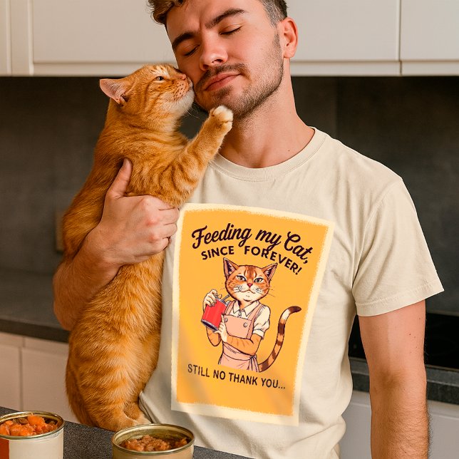 Camiseta Alimentando Meu Gato Desde Sempre | Sarcastic Vint (Criador carregado)