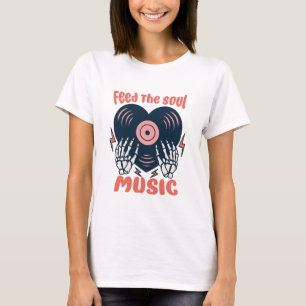 Camiseta alimentar a música da alma