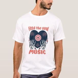 Camiseta alimentar a música da alma