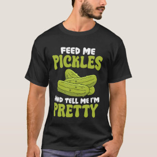 Camiseta Alimente-me com Picles e Diga que Sou Citação Engr