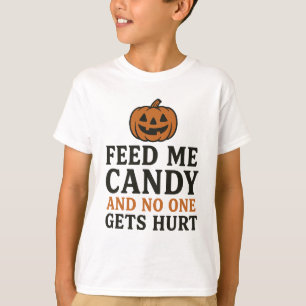 Camiseta Alimente-me doce e ninguém se machuca - engraçado