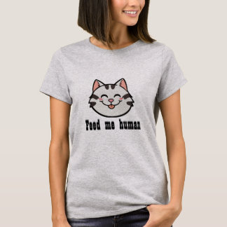 Camiseta Alimente-me gato humano