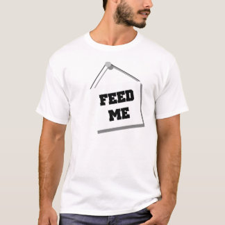 Camiseta Alimente-me o t-shirt do sinal