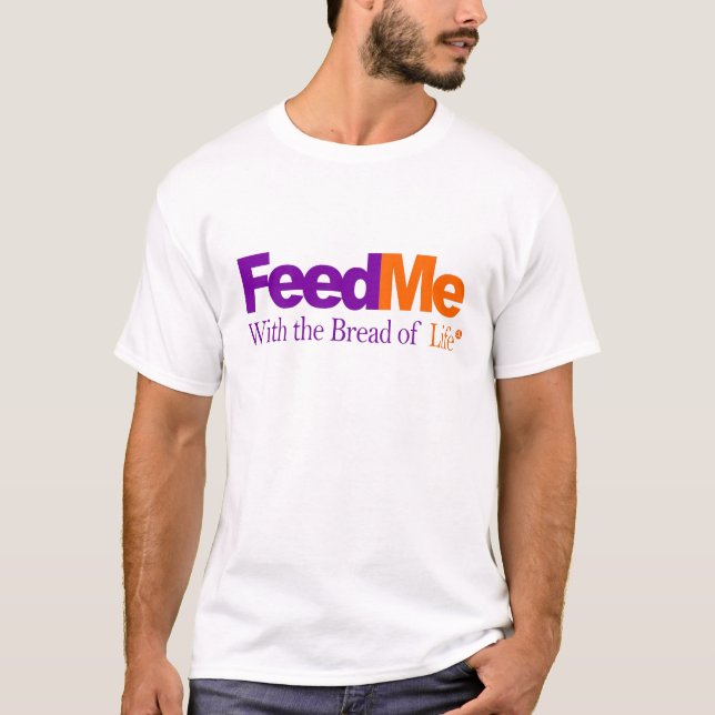 Camiseta Alimente-me: Paródia da entrega (Frente)