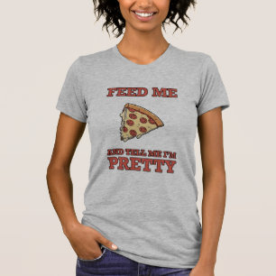 Camiseta Alimente-me Pizza e diga-me que sou Bonito Tee Fem