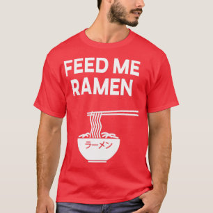 Camiseta Alimente-me Ramen Ramen Noodle Ramen Sopa Japão