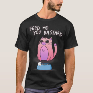 Camiseta Alimente-me seu Bastardo