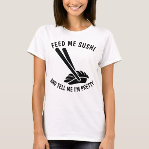 Camiseta ALIMENTE-ME SUSHI E DIGA-ME QUE SOU t-shirts BONIT