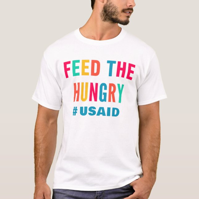 Camiseta Alimente o USAID faminto (Frente)