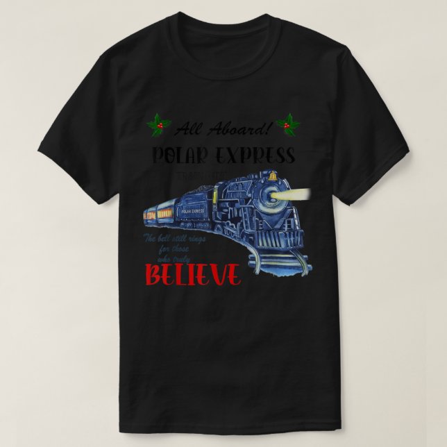 Camiseta All Aboard Polar Express Train Ride Believe Christ (Frente do Design)