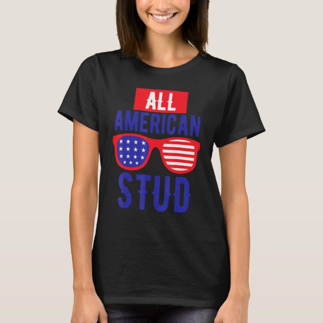 Camiseta All American 4th July Stud USA Flag Symbol of Your (Frente)