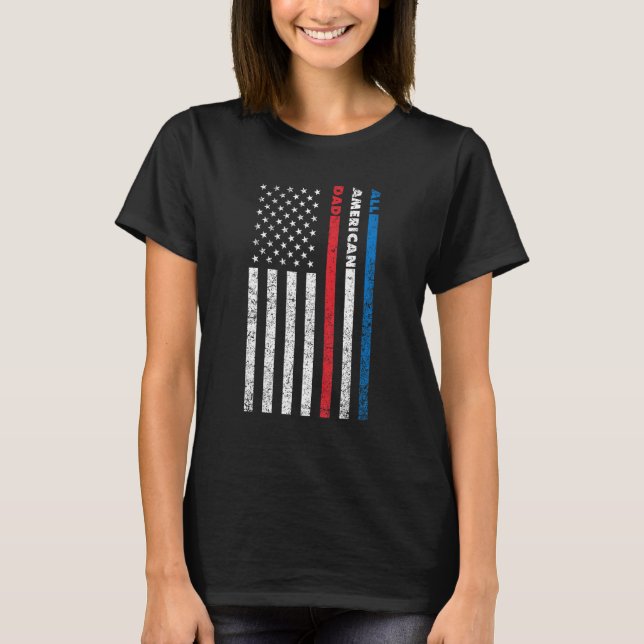 Camiseta All American Dad Patriotic USA Flag Father s Day (Frente)