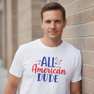 Camiseta All American Dude 4 de julho T-Shirt
