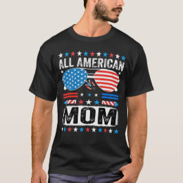 Camiseta All American Mom Patriotic USA Mama T shirt