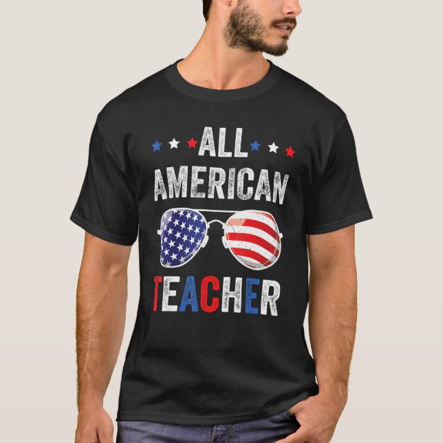 Camiseta All American teacher USA Flag 4th of July Sunglass (Frente)