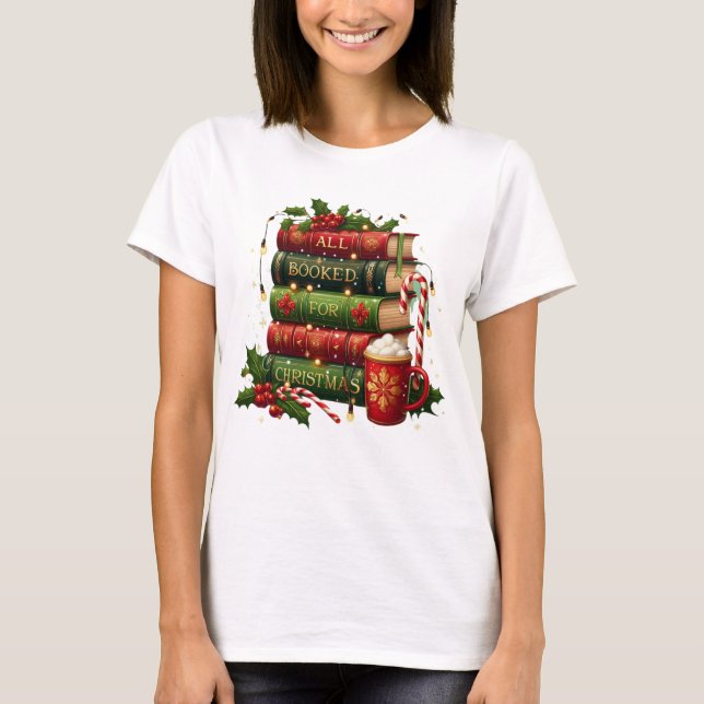 Camiseta All Booked for Christmas | Cozy Holiday Book Lover (Frente)