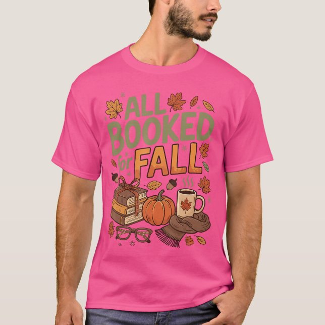 Camiseta All Booked for Fall Books Coffee Fall Leaves Pumpk (Frente)