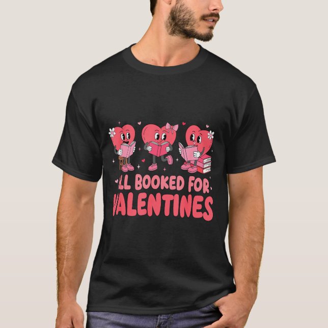 Camiseta All Booked For Valentine Book Funny Teacher Kids G (Frente)