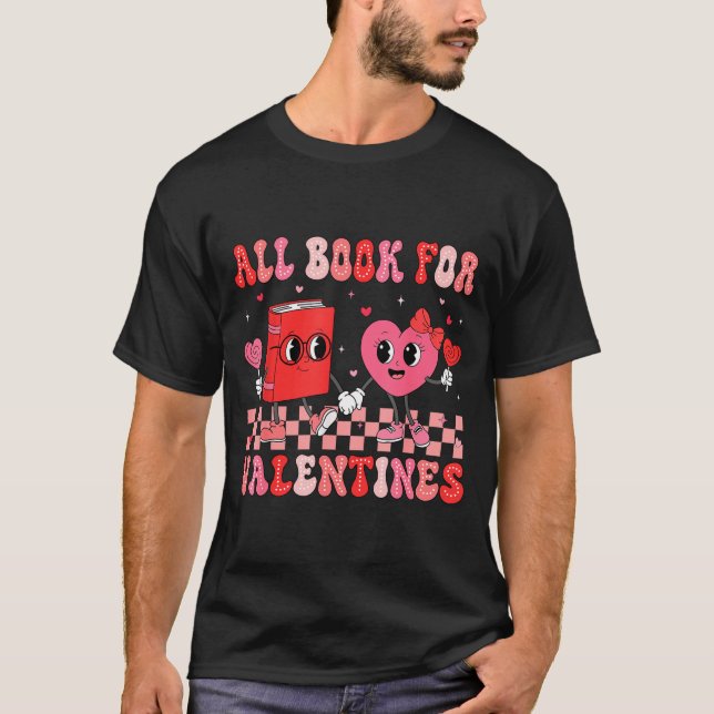 Camiseta All Booked For Valentine Book Librarian Teacher Wo (Frente)