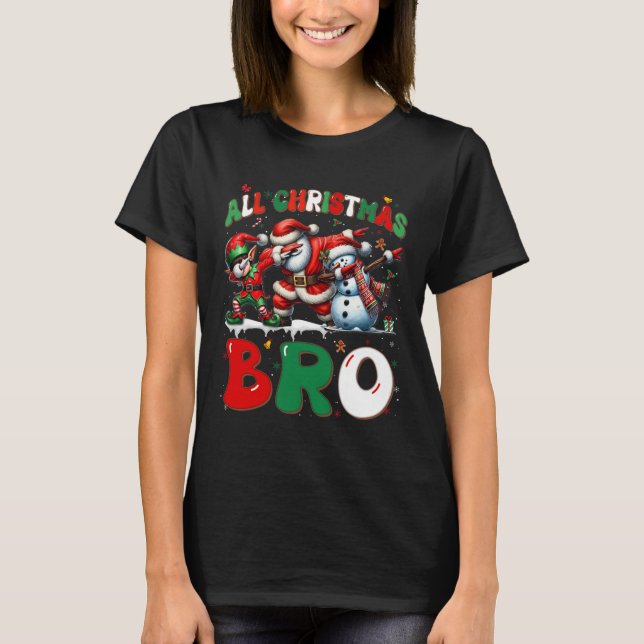 Camiseta All Christmas Bro Xmas Santa Elf Snowman Dabbing M (Frente)