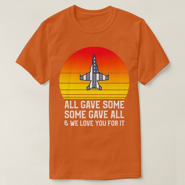 Camiseta All Gave Some Some Gave All Veterans Day 1 (Frente do Design)