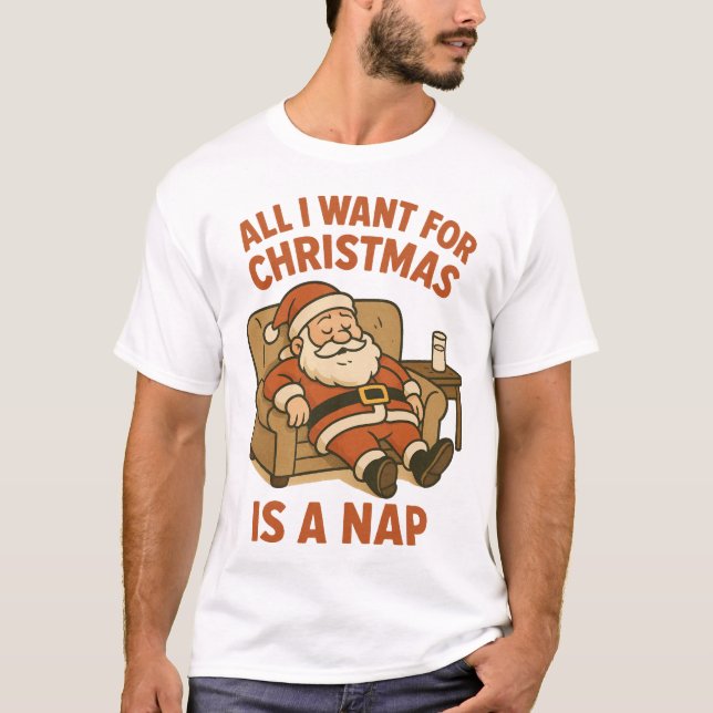 Camiseta All I Want for Christmas Is a Nap (Frente)