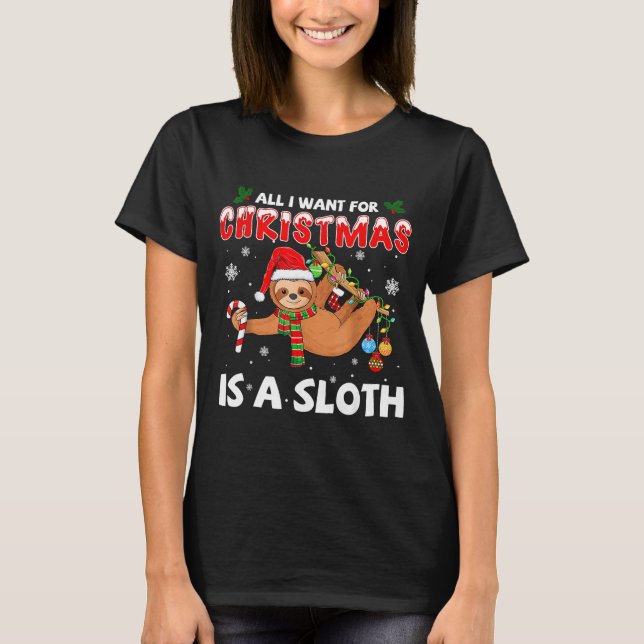 Camiseta All I Want For Christmas Is A Sloth Funny Holiday  (Frente)