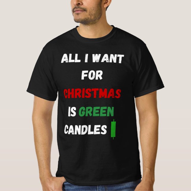 Camiseta All I Want for Christmas Is Green Candles (Frente)