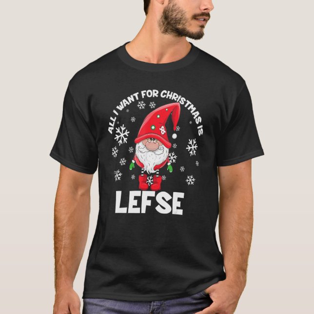 Camiseta All I Want For Christmas Is Lefse Christmas Gnomie (Frente)