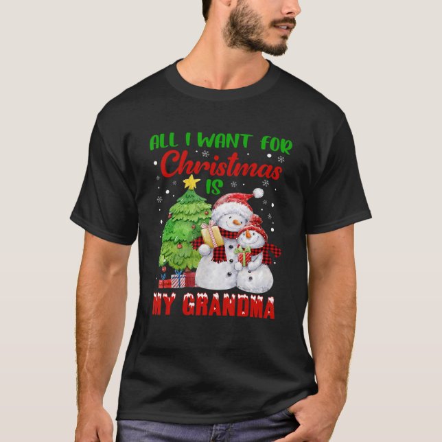 Camiseta All I Want For Christmas Is My Grandma Christmas (Frente)