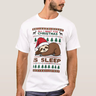 Camiseta All I Want For Christmas Is Sleep - Funny Xmas Slo