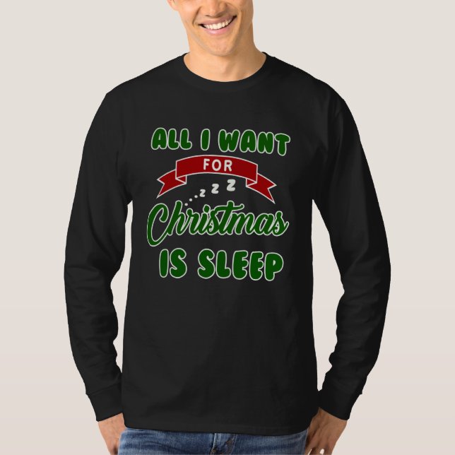 Camiseta All I Want For Christmas Is Sleep Slumber Party (Frente)