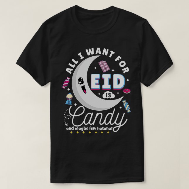 Camiseta All I Want For Eid Is Candy Muslim Kids Eid al fit (Frente do Design)