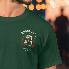 Camiseta “All In Before the Ring” Poker Bachelor Party