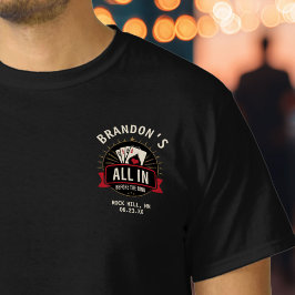 Camiseta “All In Before the Ring” Poker Bachelor Party