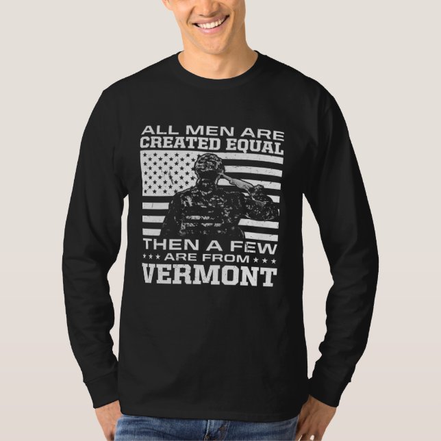 Camiseta All Men Are Created Equal Few From Vermont America (Frente)