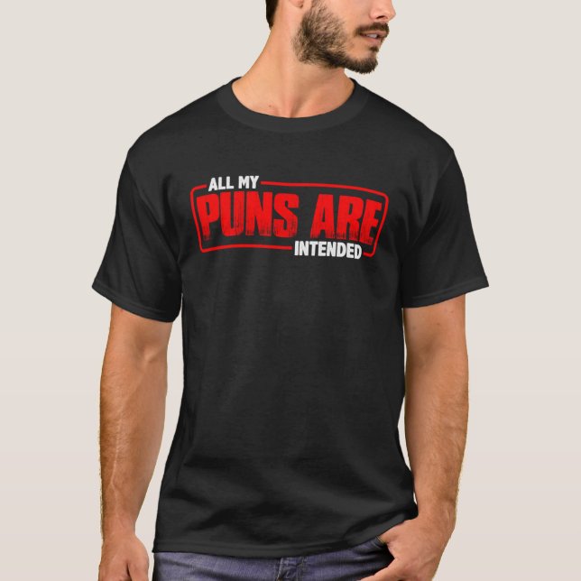 Camiseta All My Puns Are Intended (Frente)